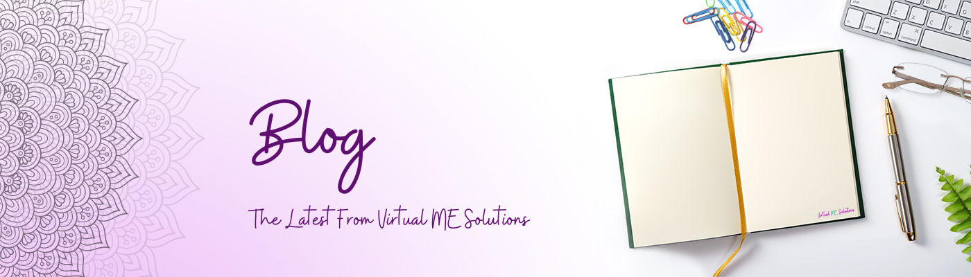 Blog, the latest from Virtual ME Solutions (with image of journal, pen, laptop, glasses & paper clips.